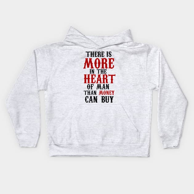 There is more in heart Kids Hoodie by klarennns